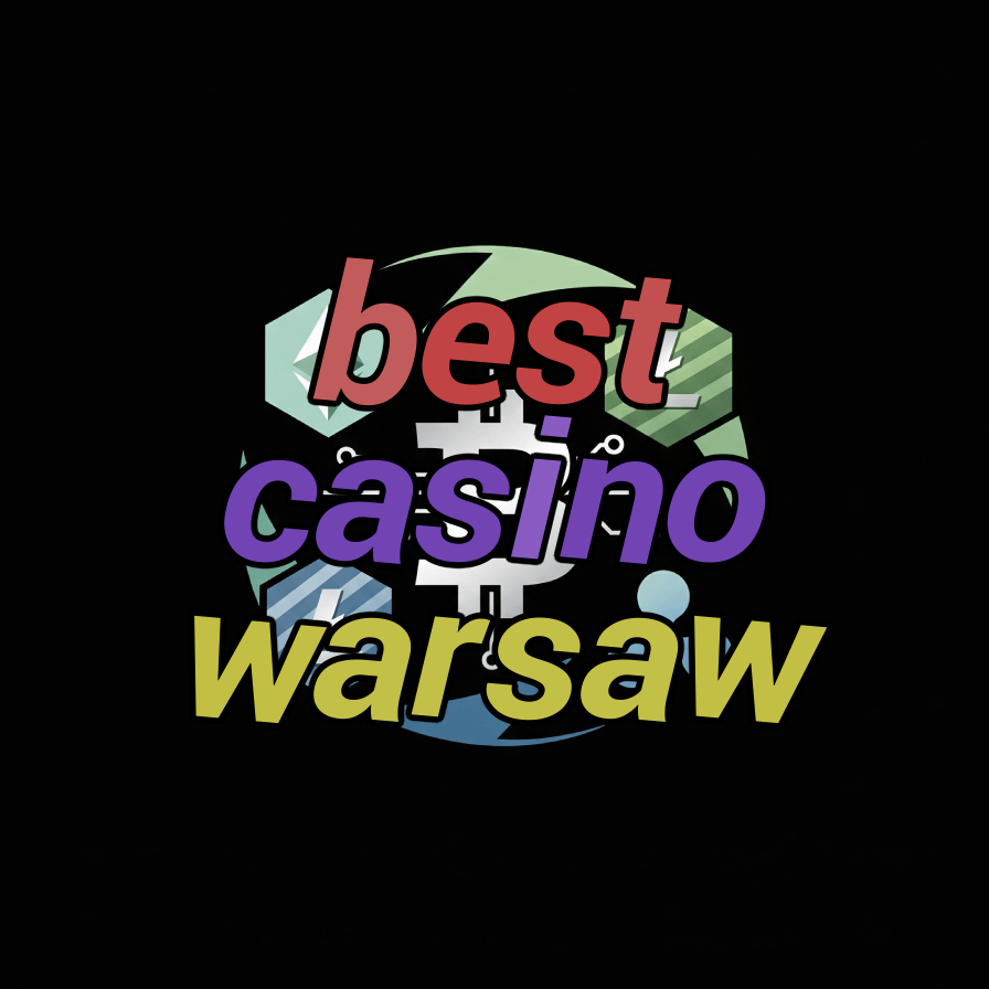 best casino warsaw